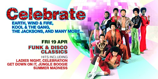 Imagem principal do evento Celebrate | Funk & Disco Classics