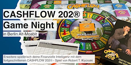 CASHFLOW 202® Game Night Berlin - Erweitere Deine Finanzielle Intelligenz