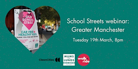 School Streets: Greater Manchester