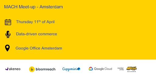 Imagen principal de MACH Meet-up Amsterdam - Data Driven Commerce