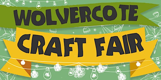 Wolvercote Craft Fair 2024 Stall Booking