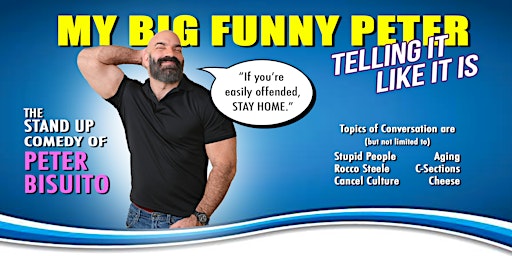 Imagem principal do evento My Big Funny Peter - TELLING  IT LIKE IT IS