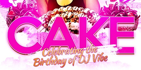 Cake: DJ Vibe B-Day Party primary image