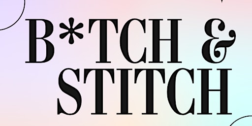 Image principale de Manchester Wool & Yarn B*tch & Stitch