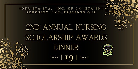 2nd ANNUAL NURSING SCHOLARSHIP AWARDS DINNER