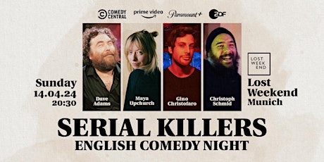 Serial Killers - English Standup Comedy Night in Munich - Late Show