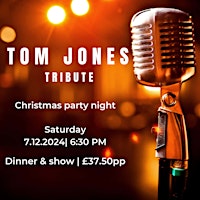 Image principale de Tom Jones Tribute Night