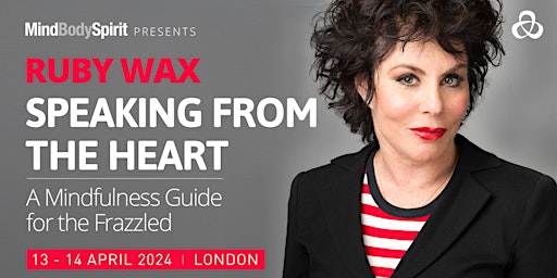 Imagem principal do evento Ruby Wax | Speaking from the Heart | A Mindfulness Guide for the Frazzled