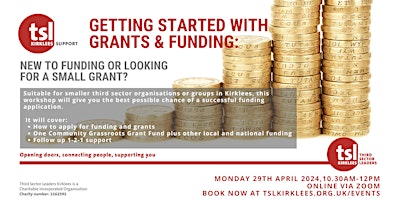 TSL Kirklees: Getting Started with Grants & Funding 29th April