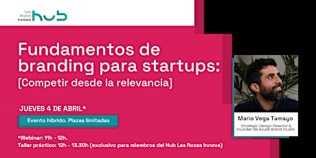 Imagen principal de Fundamentos de branding para startups: competir desde la relevancia