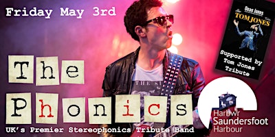 Primaire afbeelding van The Phonics - UK's Premier  Stereophonics Tribute - Saundersfoot Harbour