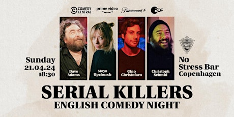 Serial Killers - English Standup Comedy Night in Copenhagen - Early Show