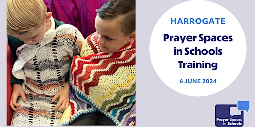 Image principale de Prayer Spaces in Schools Training Day Harrogate