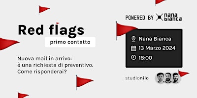 Red Flags — Primo contatto: come rispondere ad una richiesta di preventivo