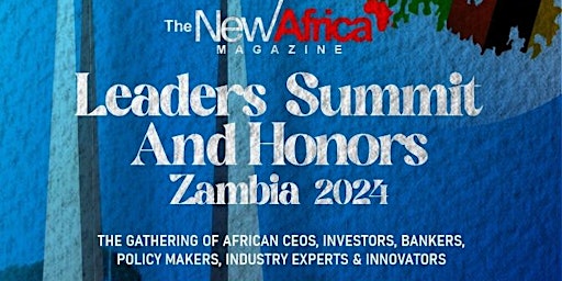 Imagem principal do evento Leaders Summit and Honors Zambia 2024