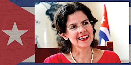 Immagine principale di Ambassador of Cuba, Lianys Torres Rivera, on Embargo and Engagement 