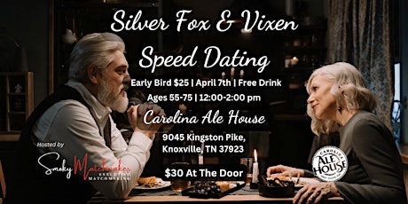 Silver Fox And Vixen Speed Dating Party In April!