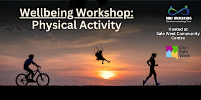 Hauptbild für Wellbeing Workshop: Physical Activity @ Sale West Community Centre