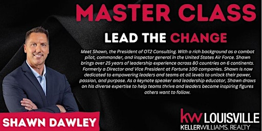 Masterclass:  Leading Through Change with Shawn Dawley primary image