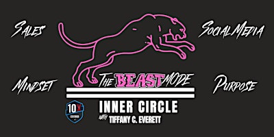 Imagen principal de The 10X BeastMode Sales and Marketing Impact Inner Circle