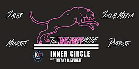 The 10X BeastMode Sales and Marketing Impact Inner Circle