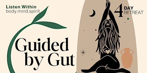 Guided by Gut - 4 Day Retreat primary image