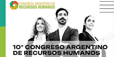 Imagen principal de Congreso Argentino de Recursos Humanos | 10° edición