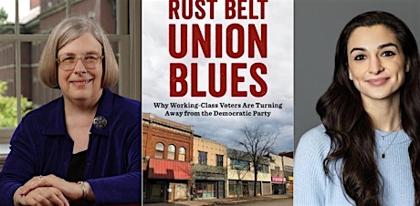 Rust Belt Union Blues" authors Lainey Newman & Theda Skocpol