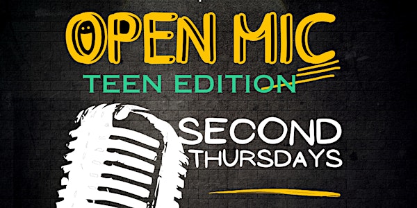 Teens Only Open Mic-FREE