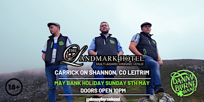 Imagem principal do evento Danny Byrne Band Live @The Landmark Hotel, Carrick on Shannon