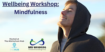 Imagem principal do evento Wellbeing Workshop: Mindfulness @ The Altrincham Hub