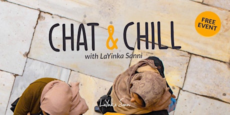 Chat & Chill with LaYinka Sanni primary image
