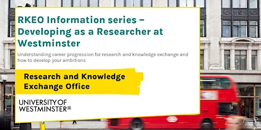 Imagem principal do evento RKEO Information Series: Developing as a Researcher at Westminster