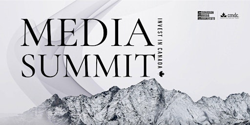 CMDC Media Summit April 24th | Design Exchange primary image