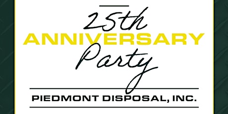 Piedmont Disposal 25th Anniversary Party