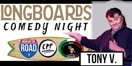 Longboards Comedy Night with Kelly MacFarland and Tony V. 4/28