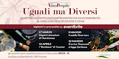 Imagem principal do evento "Uguali ma Diversi", incontri di avvicinamento al vino