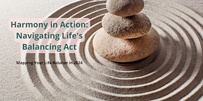 Primaire afbeelding van Harmony in Action: Navigating Life's Balancing Act