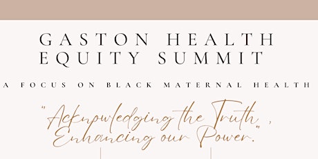 Gaston Health Equity Summit: A Focus on Black Maternal Health