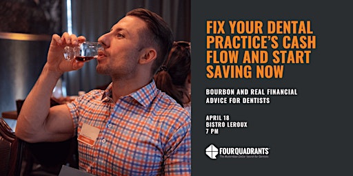 Hauptbild für Bourbon and Real Financial Advice for Dentists - Denver