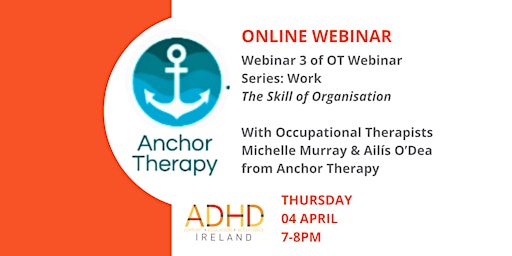 Webinar 3 of Occupational Therapy Series: The Skill of Organisation primary image