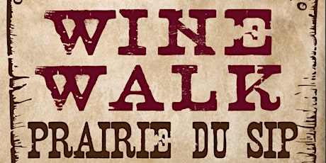 Prairie du Sip Wine Walk