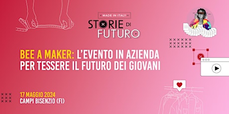 Imagem principal do evento Bee A Maker: l’evento in azienda per tessere il futuro dei giovani