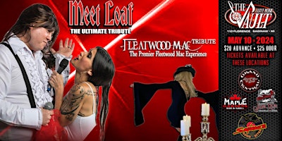 Image principale de MEET LOAF "The Ultimate Tribute" wsg/ FLEATWOOD MAC "The Premier Experience
