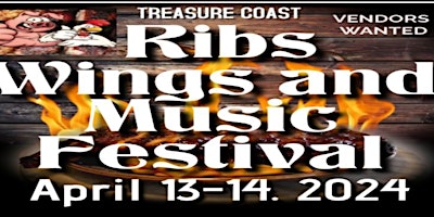 Imagen principal de 2024 Treasure Coast Ribs, Wings and Music Festival