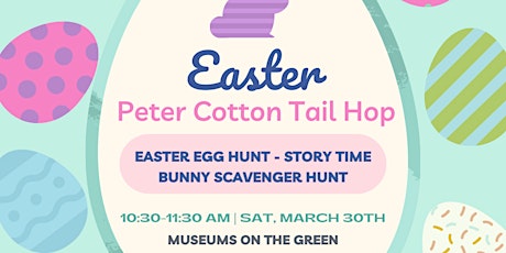 Easter Peter Cottontail Hop at the Falmouth Museums on the Green