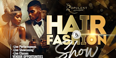 Opulent Hairvolution Hair & Fashion Show primary image