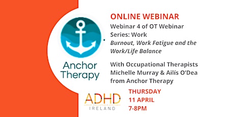 Webinar 4 of Occupational Therapy Series: Work Life Balance