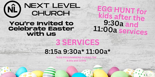 Primaire afbeelding van Easter with Next Level Church