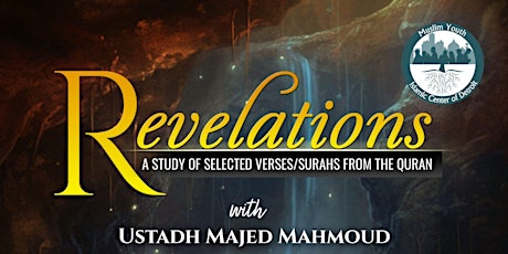 Imagem principal do evento Revelations: A Study of Selected Verses/Surahs from the Quran